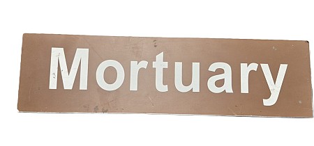 Mortuary Sign (Medium)